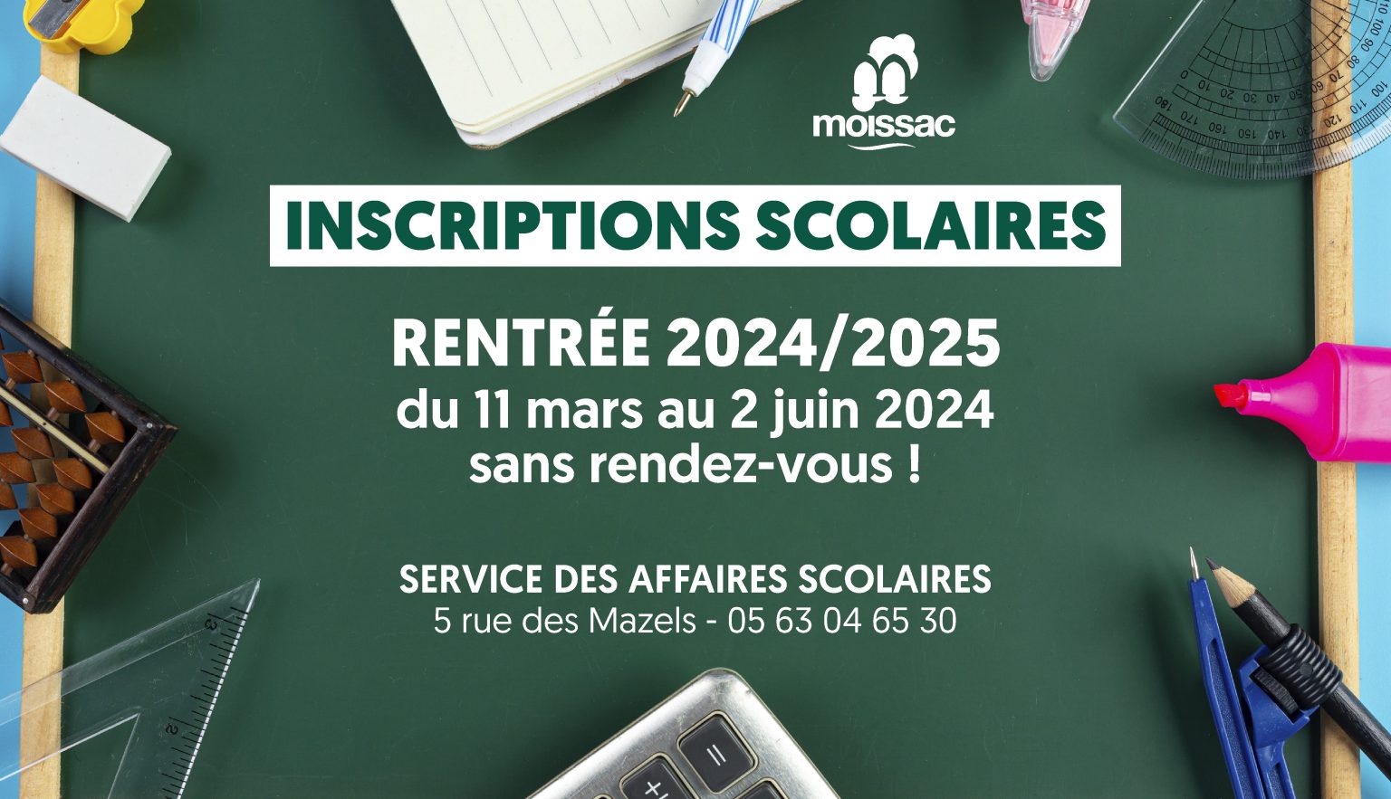 Inscriptions Scolaires 2024 2025 Ville De Moissac